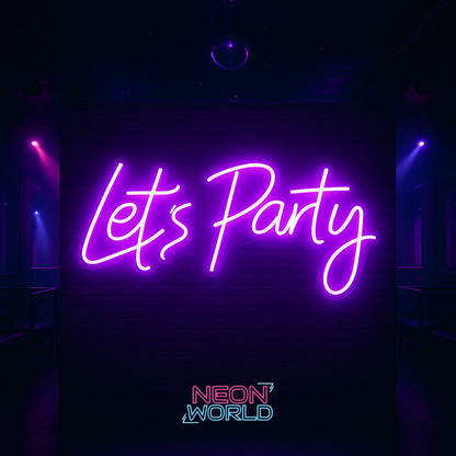 Lets Party LED Neon Sign