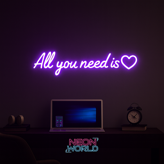 All you need is love LED Neon Sign
